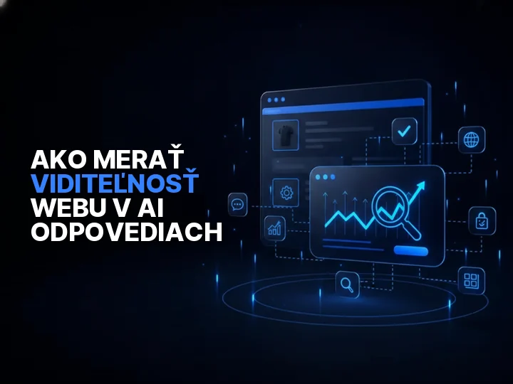 Ako merať viditeľnosť webu v AI odpovediach