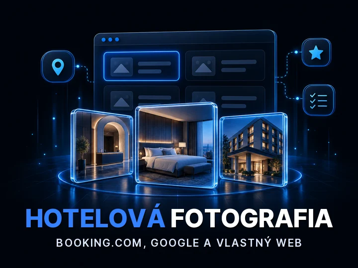 Hotelová fotografia pre Booking.com, Google a vlastný web: tri svietiace fotorámy s izbou, lobby a fasádou hotela